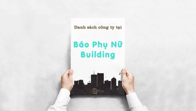 danh-sach-cong-ty-thue-van-phong-tai-bao-phu-nu-building-nguyen-dang-giai-quan-2-5office.vn-02 Danh sách 14 công ty thuê văn phòng tại toà nhà Báo Phụ Nữ Building, Quận 2