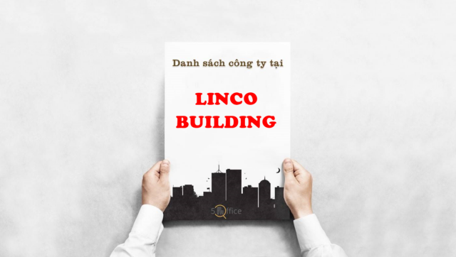 Danh sách công ty thuê văn phòng tại toà nhà Linco Building, Võ Văn Tần, Quận 3