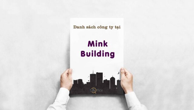 danh-sach-cong-ty-thue-van-phong-tai-mink-building-lam-son-quan-tan-binh-5office.vn-02 Danh sách 6 công ty thuê văn phòng tại toà nhà Mink Building, Quận Tân Bình