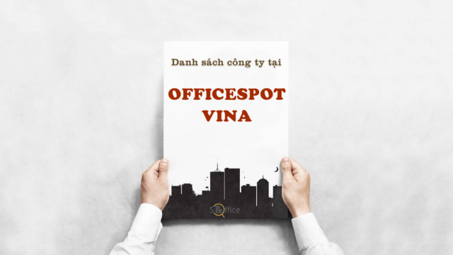 Danh sách công ty thuê văn phòng tại toà nhà Officespot Vina, Điện Biên Phủ, Quận 1