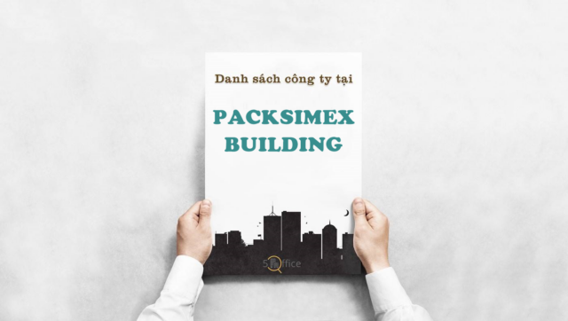 danh-sach-cong-ty-packsimex-building-dong-du-quan-1-5office.vn-02 Danh sách công ty thuê văn phòng tại toà nhà Packsimex Building, Đông Du, Quận 1