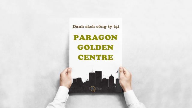 danh-sach-cong-ty-paragon-golden-centre-tran-nhat-duat-quan-1-5office.vn-02 Danh sách công ty thuê văn phòng tại toà nhà Paragon Golden Centre, Trần Nhật Duật, Quận 1