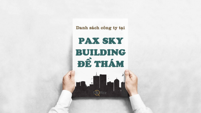 danh-sach-cong-ty-pax-sky-building-de-tham-quan-1-5office.vn-02 Danh sách công ty thuê văn phòng tại toà nhà Pax Sky Building Đề Thám, Quận 1
