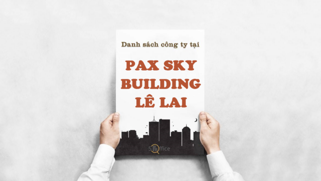 danh-sach-cong-ty-pax-sky-building-le-lai-quan-1-5office.vn-02 Danh sách công ty thuê văn phòng tại toà nhà Pax Sky Building Lê Lai, Quận 1