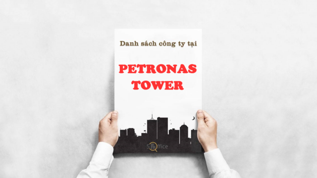 Danh sách công ty thuê văn phòng tại toà nhà Petronas Tower, Nguyễn Văn Cừ, Quận 1