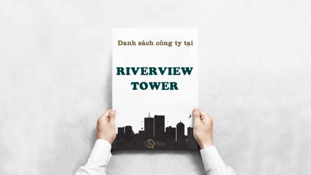 danh-sach-cong-ty-riverview-tower-thai-van-lung-quan-1-5office.vn-02 Danh sách công ty thuê văn phòng tại toà nhà Riverview Tower, Thái Văn Lung, Quận 1