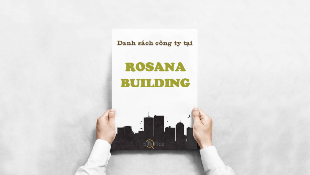 Danh sách công ty thuê văn phòng tại tòa nhà Rosana Tower, Nguyễn Đình Chiểu Quận 1