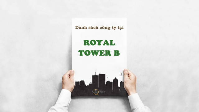 danh-sach-cong-ty-royal-tower-b-nguyen-van-cu-quan-1-5office.vn-02 Danh sách công ty thuê văn phòng tại tòa nhà Royal Tower B, Nguyễn Văn Cừ, Quận 1