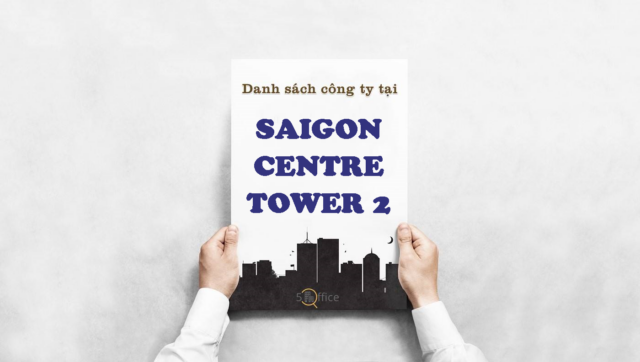 danh-sach-cong-ty-saigon-centre-tower-2-le-loi-quan-1-5office.vn-02 Danh sách công ty thuê văn phòng tại tòa nhà Saigon Centre 2, Lê Lợi, Quận 1