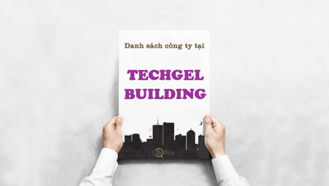 Danh sách công ty thuê văn phòng tại tòa nhà Techgel Building, Điện Biên Phủ, Quận 1