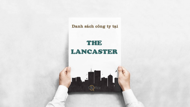 danh-sach-cong-ty-the-lancaster-le-thanh-ton-quan-1-5office.vn-02 Danh sách công ty thuê văn phòng tại tòa nhà The Lancaster, Lê Thánh Tôn, Quận 1