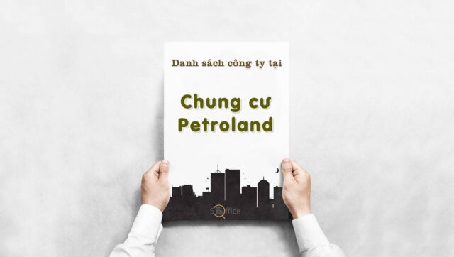danh-sach-cong-ty-thue-van-phong-tai-chung-cu-petroland-duong-62-quan-2-5office.vn-02 Danh sách 11 công ty thuê văn phòng tại toà nhà Chung cư Petroland, Quận 2