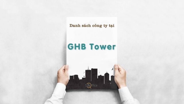 danh-sach-cong-ty-thue-van-phong-tai-ghb-tower-tran-nao-quan-2-5office.vn-02 Danh sách 20 công ty thuê văn phòng tại toà nhà GHB Tower, Quận 2