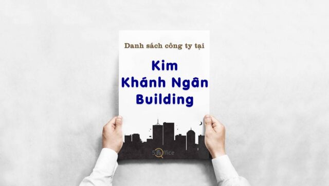 danh-sach-cong-ty-thue-van-phong-tai-kim-khanh-ngan-building-nguyen-thi-dinh-quan-2-5office.vn-02 Danh sách công ty thuê văn phòng tại toà nhà Kim Khánh Ngân Building, Quận 2
