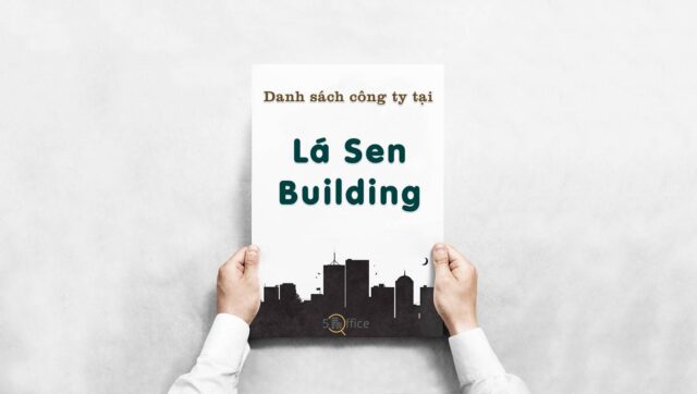 danh-sach-cong-ty-thue-van-phong-tai-la-sen-building-xuan-thuy-quan-2-5office.vn-02 Danh sách công ty thuê văn phòng tại toà nhà Lá Sen Building, Quận 2