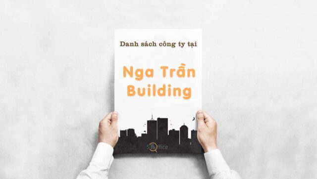 Danh sách 12 công ty thuê văn phòng tại tòa nhà Nga Trần Building, Quận 4