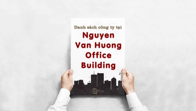 danh-sach-cong-ty-thue-van-phong-tai-nguyen-van-huong-office-building-quan-2-5office.vn-02 Danh sách công ty thuê văn phòng tại toà nhà Nguyễn Văn Hưởng Office Building, Quận 2