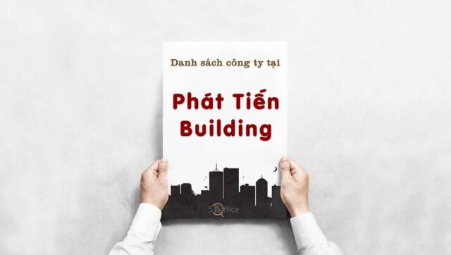 danh-sach-cong-ty-thue-van-phong-tai-phat-tien-building-nguyen-thi-dinh-quan-2-5office.vn-02 Danh sách 8 công ty thuê văn phòng tại toà nhà Phát Tiến Building, Quận 2