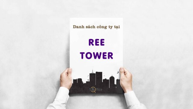 danh-sach-cong-ty-thue-van-phong-tai-ree-tower-doan-van-bo-quan-4-5office.vn-02 Danh sách 24 công ty thuê văn phòng tại tòa nhà REE Tower, Quận 4