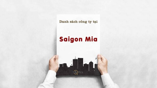 danh-sach-cong-ty-thue-van-phong-tai-saigon-mia-duong-9a-huyen-binh-chanh-5office.vn-02 Danh sách công ty thuê văn phòng tại tòa nhà Saigon Mia, Huyện Bình Chánh