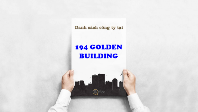 Danh sách công ty thuê văn phòng tại toà nhà 194 Golden Building, Điện Biên Phủ, Quận Bình Thạnh