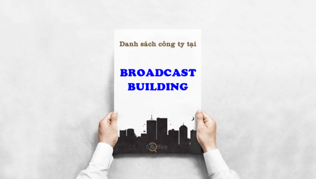 Danh sách công ty thuê văn phòng tại toà nhà Broadcast Building, Điện Biên Phủ, Quận Bình Thạnh