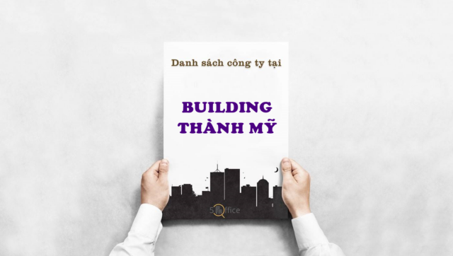 Danh sách công ty thuê văn phòng tại toà nhà Building Thành Mỹ, Nguyễn Văn Đậu, Quận Bình Thạnh