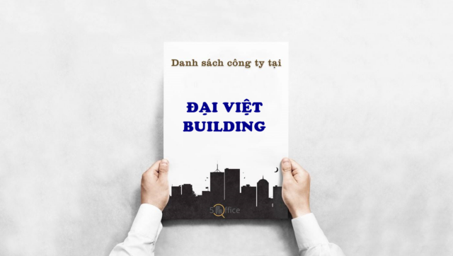 Danh sách công ty thuê văn phòng tại toà nhà Đại Việt, Đinh Tiên Hoàng, Quận Bình Thạnh