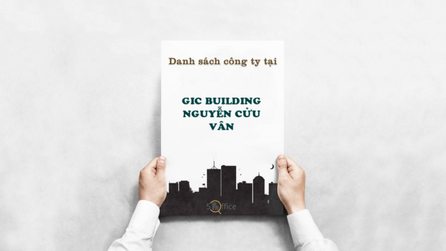 Danh sách công ty thuê văn phòng tại toà nhà Gic Building Nguyễn Cửu Vân, Nguyễn Cửu Vân, Quận Bình Thạnh