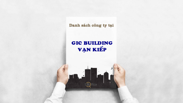 Danh sách công ty thuê văn phòng tại toà nhà Gic Building Vạn Kiếp, Vạn Kiếp, Quận Bình Thạnh