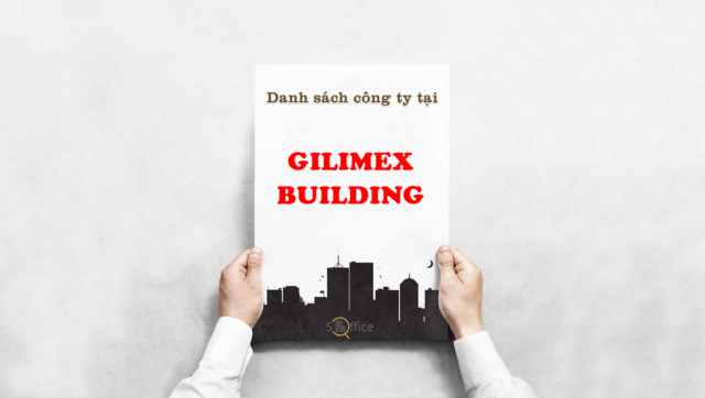 Danh sách công ty thuê văn phòng tại toà nhà Gilimex Building, Phan Đăng Lưu, Quận Bình Thạnh