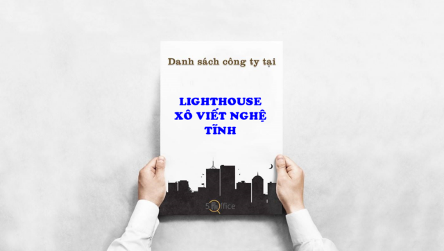 Danh sách công ty thuê văn phòng tại toà nhà Lighthouse Xô Viết Nghệ Tĩnh, Xô Viết Nghệ Tĩnh, Quận Bình Thạnh