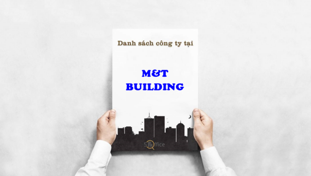 Danh sách công ty thuê văn phòng tại toà nhà M&T Building, Nguyễn Hữu Cảnh, Quận Bình Thạnh