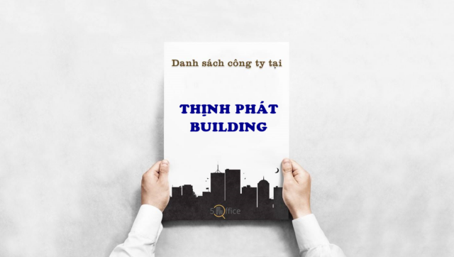 Danh sách công ty thuê văn phòng tại toà nhà Thịnh Phát Building, Nguyễn Văn Thương, Quận Bình Thạnh
