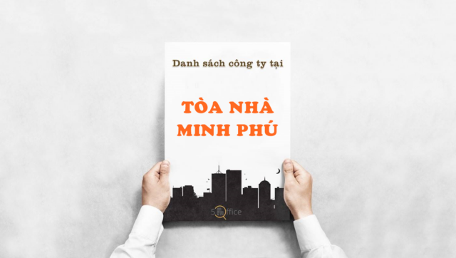Danh sách công ty thuê văn phòng tại toà nhà Tòa nhà Minh Phú, Lê Quý Đôn, Quận 3