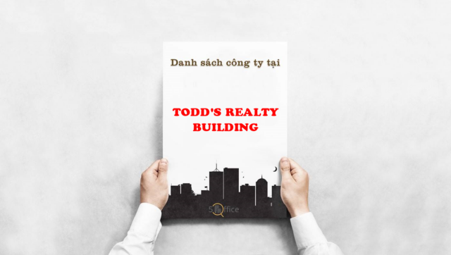 Danh sách công ty thuê văn phòng tại toà nhà Todd's Realty Building, Nam Kỳ Khởi Nghĩa, Quận 3