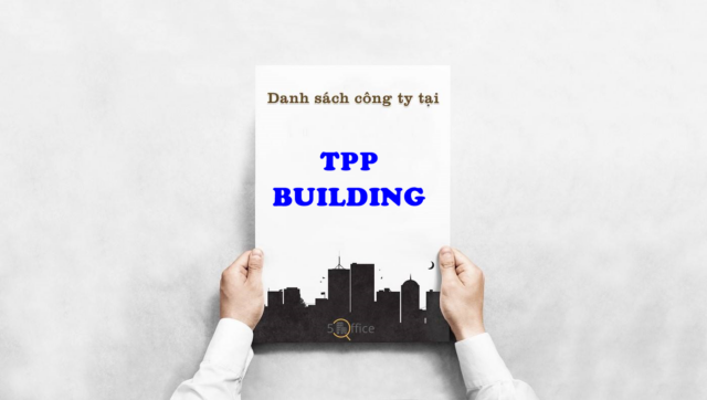 Danh sách công ty thuê văn phòng tại toà nhà TPP Building, Nguyễn Đình Chiểu, Quận 3