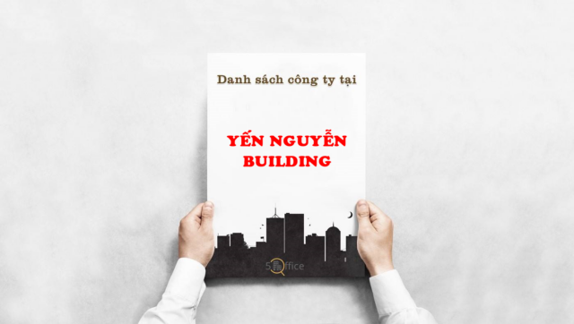 Danh sách công ty thuê văn phòng tại toà nhà Yến Nguyễn Building, Nguyễn Hữu Cảnh, Quận Bình Thạnh