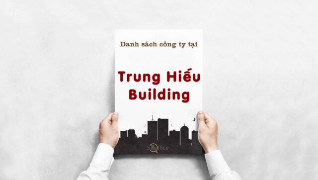 Danh sách 23 công ty thuê văn phòng tại tòa nhà Trung Hiếu Building, Quận 4