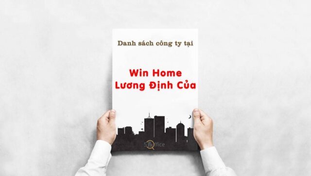 Danh sách 18 công ty thuê văn phòng tại toà nhà Win Home Lương Định Của, Quận 2