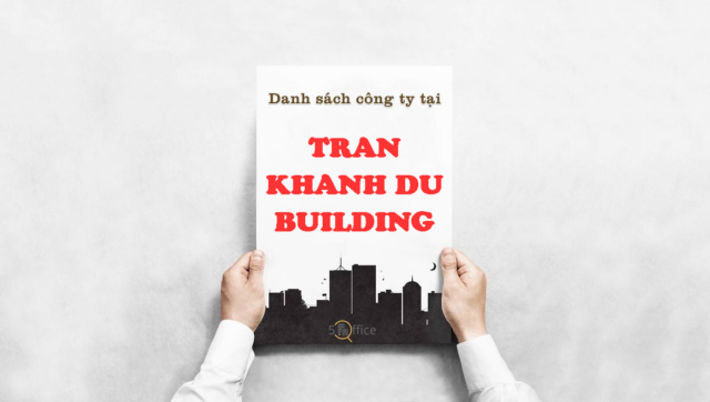 Danh sách công ty thuê văn phòng tại tòa nhà Trần Khánh Dư Building, Quận 1