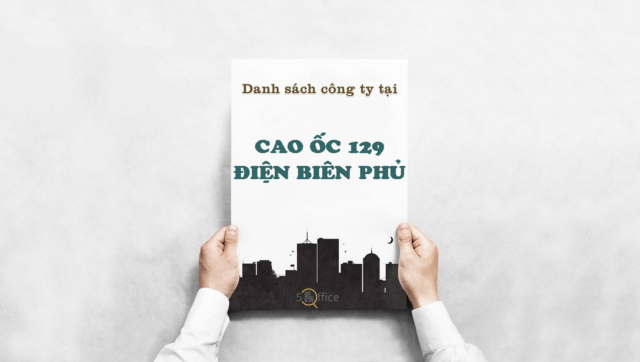 Danh sách công ty thuê văn phòng tại tòa nhà Cao ốc 129 Điện Biên Phủ, Quận Bình Thạnh