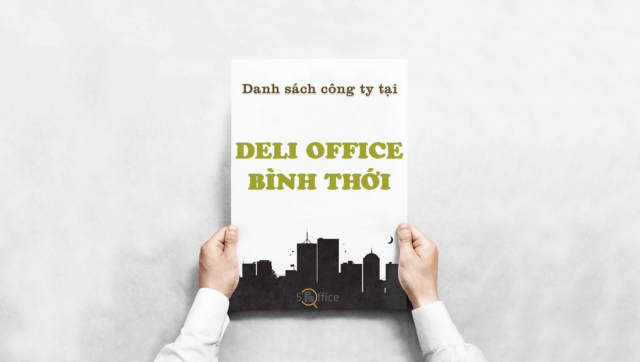 danh-sach-cong-ty-deli-office-binh-thoi-quan-1-5office.vn-02 Danh sách công ty thuê văn phòng tại tòa nhà Deli Office Bình Thới, Quận 11