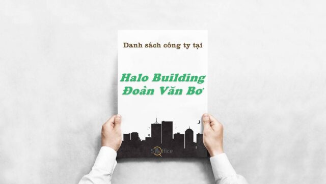Danh sách 15 công ty thuê văn phòng tại tòa nhà Halo Building Đoàn Văn Bơ, Quận 4