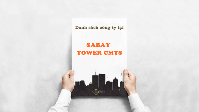 Danh sách công ty thuê văn phòng tại toà nhà Sabay Tower CMT8, Cách Mạng Tháng Tám, Quận Tân Bình