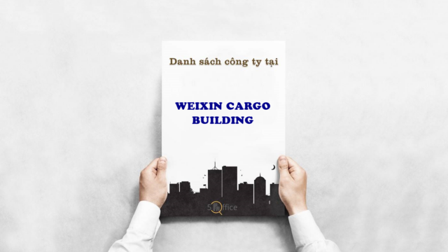 Danh sách công ty thuê văn phòng tại tòa nhà Weixin Cargo Building, Điện Biên Phủ, Quận 1