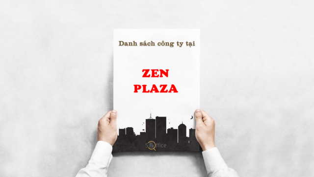 danh-sach-cong-ty-thue-van-phong-tai-toa-nha-zen-plaza-nguyen-trai-quan-1-5office.vn-02 Danh sách công ty thuê văn phòng tại tòa nhà Zen Plaza, Nguyễn Trãi, Quận 1