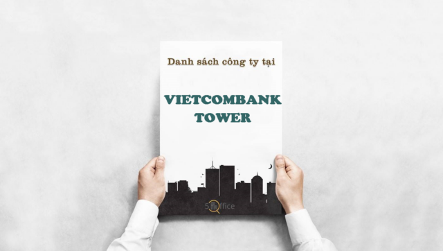 Danh sách công ty thuê văn phòng tại tòa nhà Vietcombank Tower, Công Trường Mê Linh, Quận 1