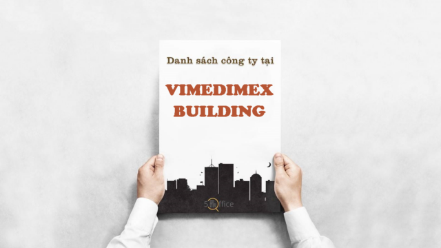 Danh sách công ty thuê văn phòng tại tòa nhà Vimedimex Tower, Cống Quỳnh Quận 1