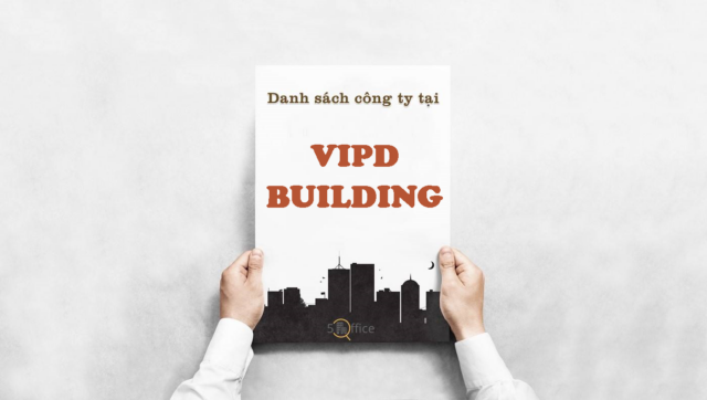 danh-sach-cong-ty-vipd-building-nguyen-thi-minh-khai-quan-1-5office.vn-02 Danh sách công ty thuê văn phòng tại tòa nhà VIPD Building, Nguyễn Thị Minh Khai, Quận 1